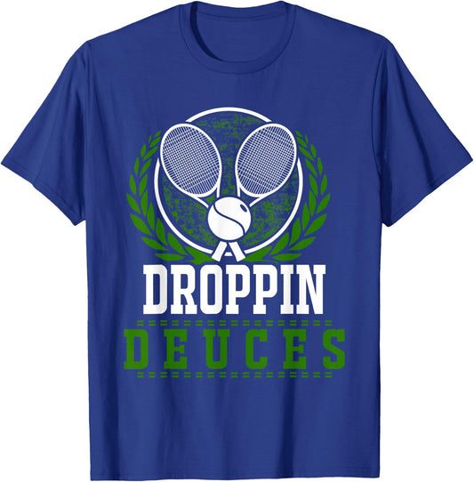 Droppin Deuces Funny Tennis Rackets Ball Graphic T-Shirt - T-Shirt | Royal