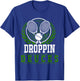 Droppin Deuces Funny Tennis Rackets Ball Graphic T-Shirt - T-Shirt | Royal