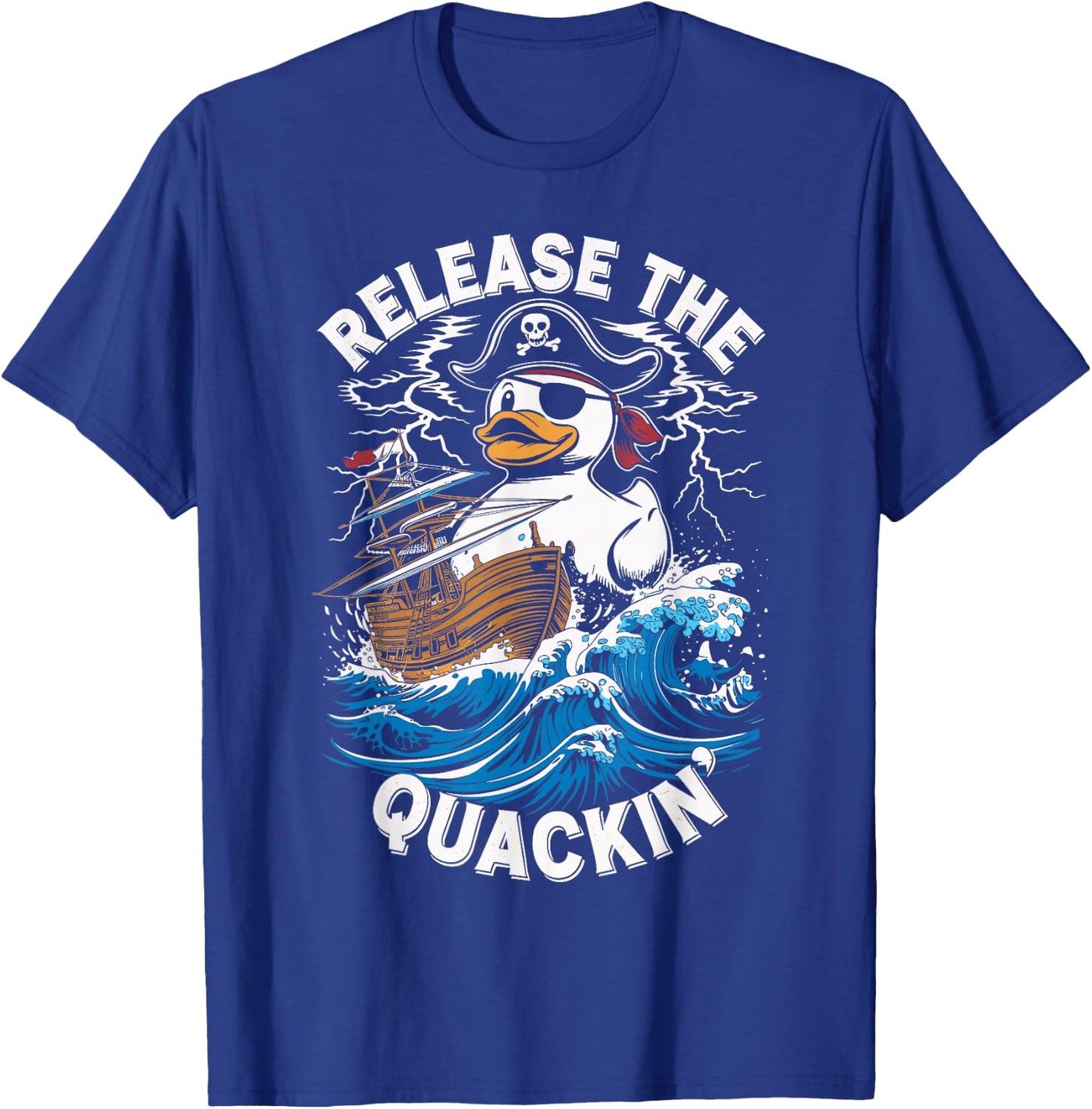 Release The Quackin Funny Rubber Duck Boat Cruise T-Shirt - T-Shirt | Royal