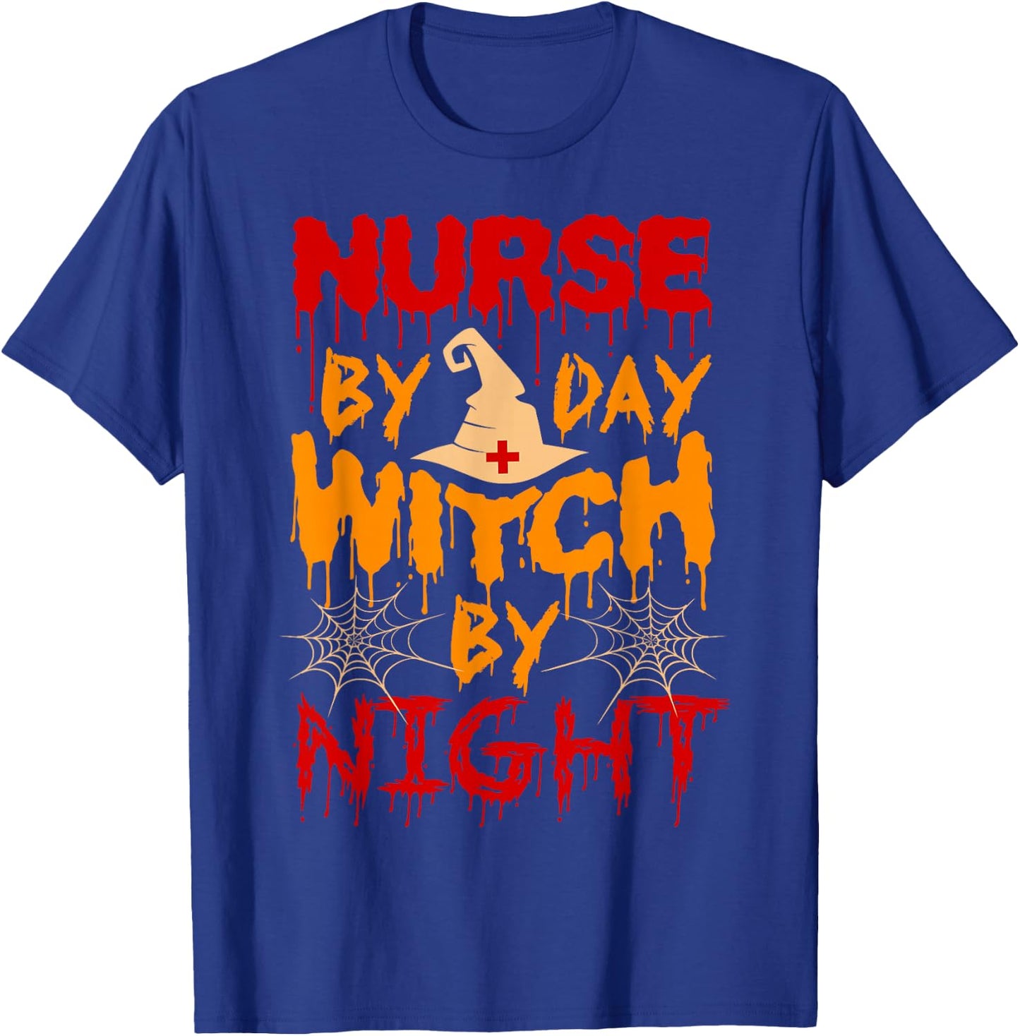 Nurse Witch Shirts Nurse By Day Witch By Night Halloween T-Shirt - T-Shirt | Royal