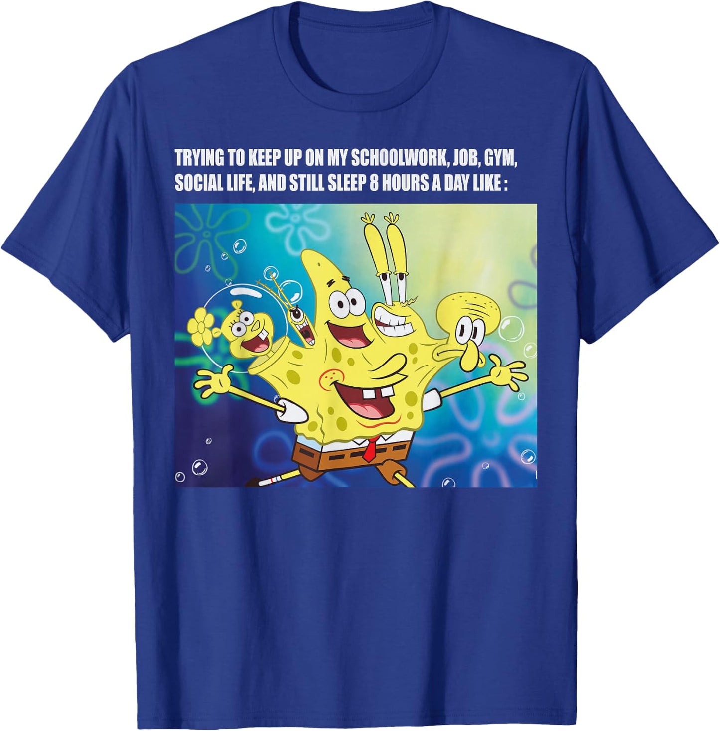 Spongebob Squarepants Gotta Keep Up Meme T-Shirt - T-Shirt | Royal