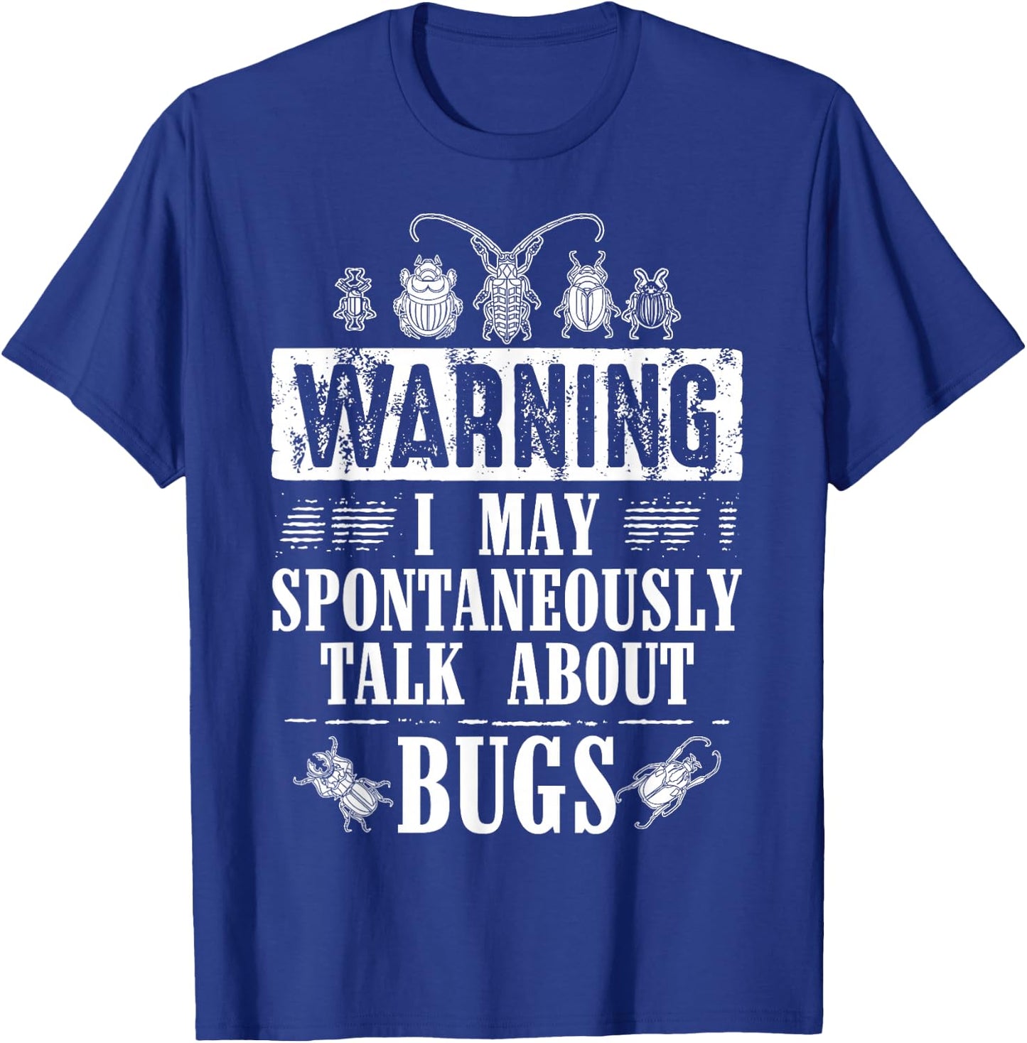 Cool Warning Talk About Bugs Funny Insect Collector Boy Gift T-Shirt - T-Shirt | Royal