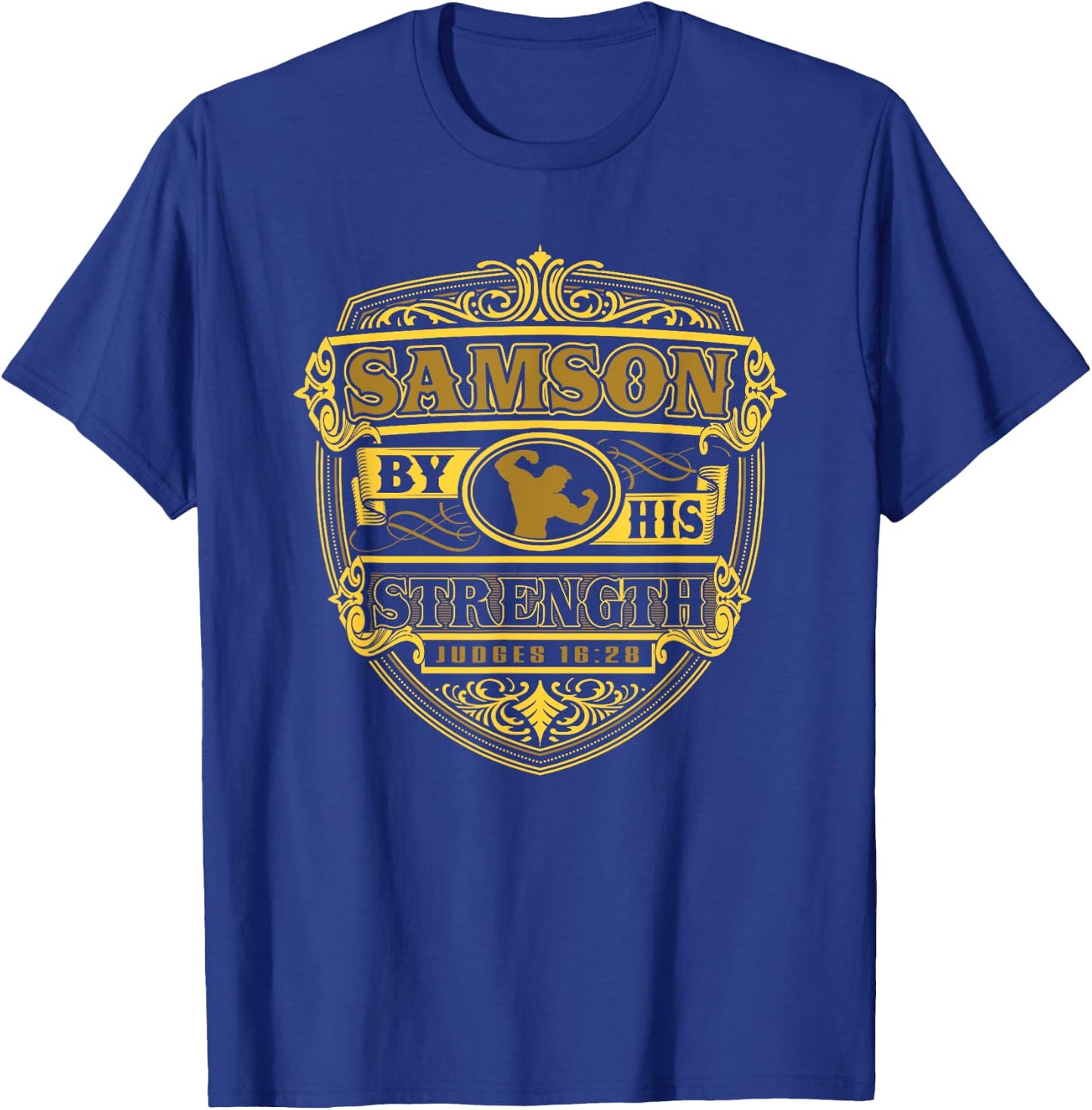 Jesus Shirt - Samson By His Strength T-Shirt - T-Shirt | Royal