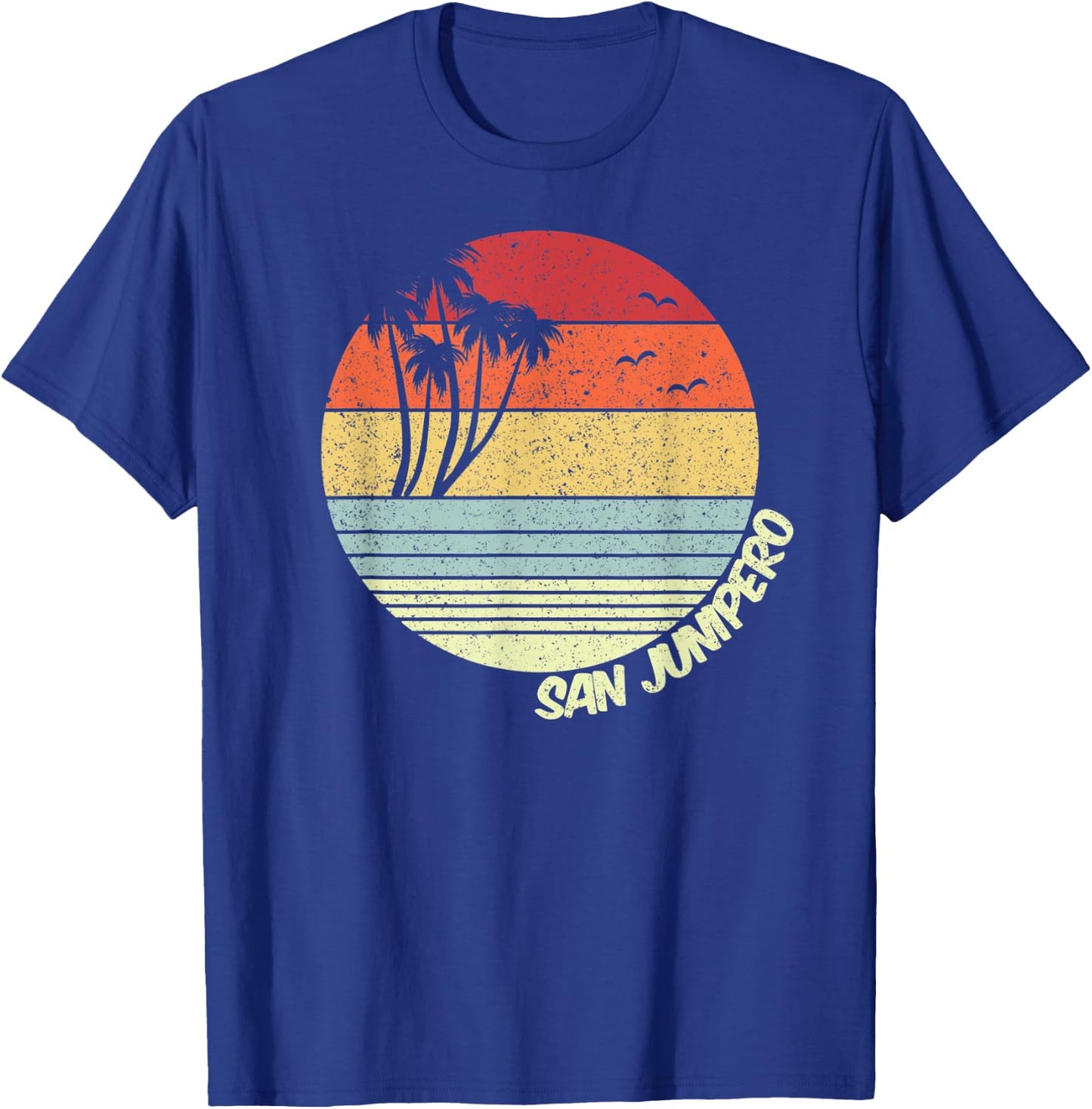 San Junipero California Beach Vacation Souvenir T-Shirt - T-Shirt | Royal