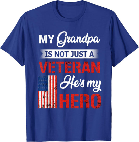 My Grandpa is Not Just Veteran He is My Hero Military T-Shirt - T-Shirt | Royal