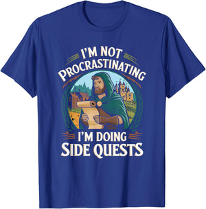 I'm Not Procrastinating Funny Side Quests Gamer T-Shirt - T-Shirt | Royal