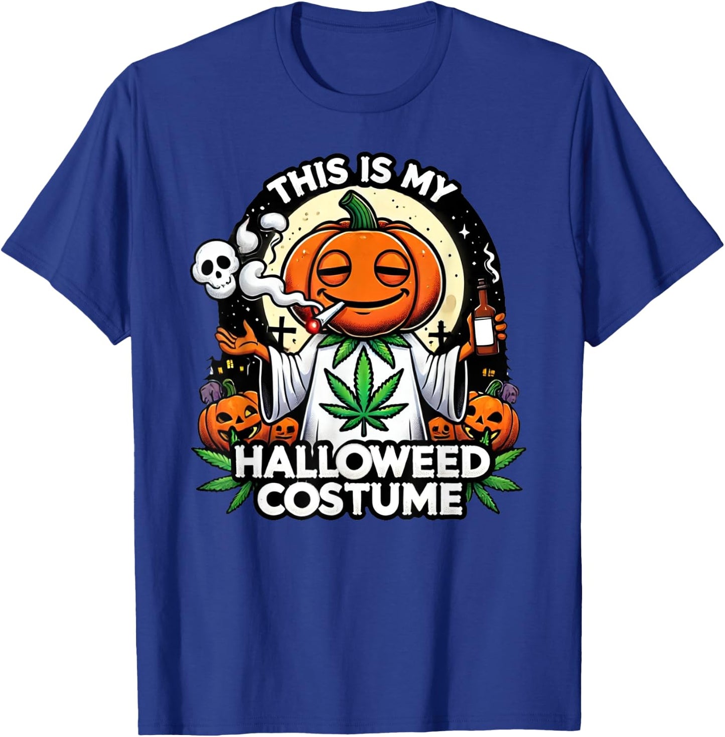 Halloween Costume Marijuana Cannabis Weed Funny 420 Humor T-Shirt - T-Shirt | Royal