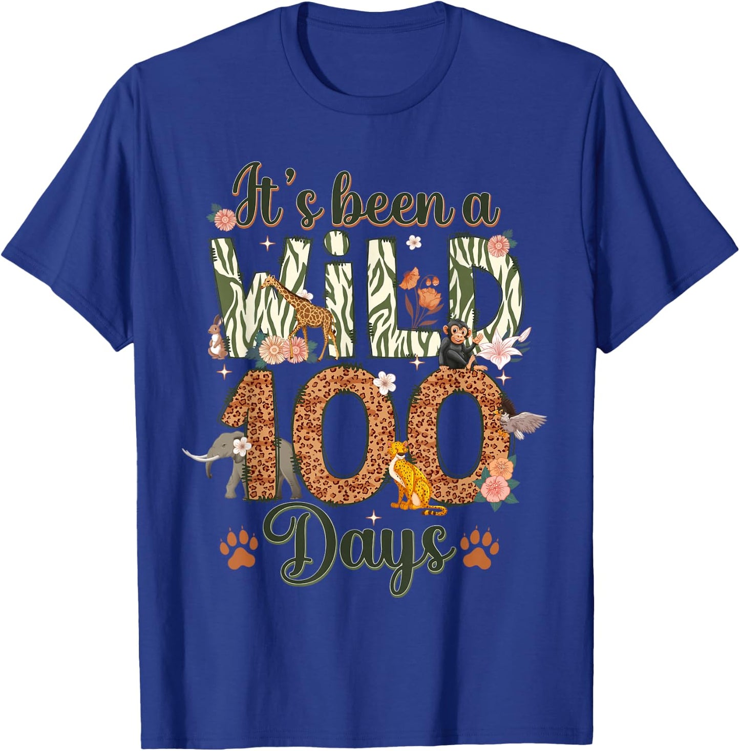 It’s Been A Wild 100 Days Funny School Celebration Student T-Shirt - T-Shirt | Royal