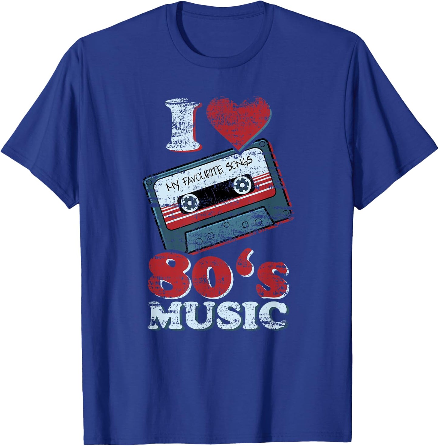 I LOVE 80s MUSIC Old School Retro Funny T-Shirt - T-Shirt | Royal