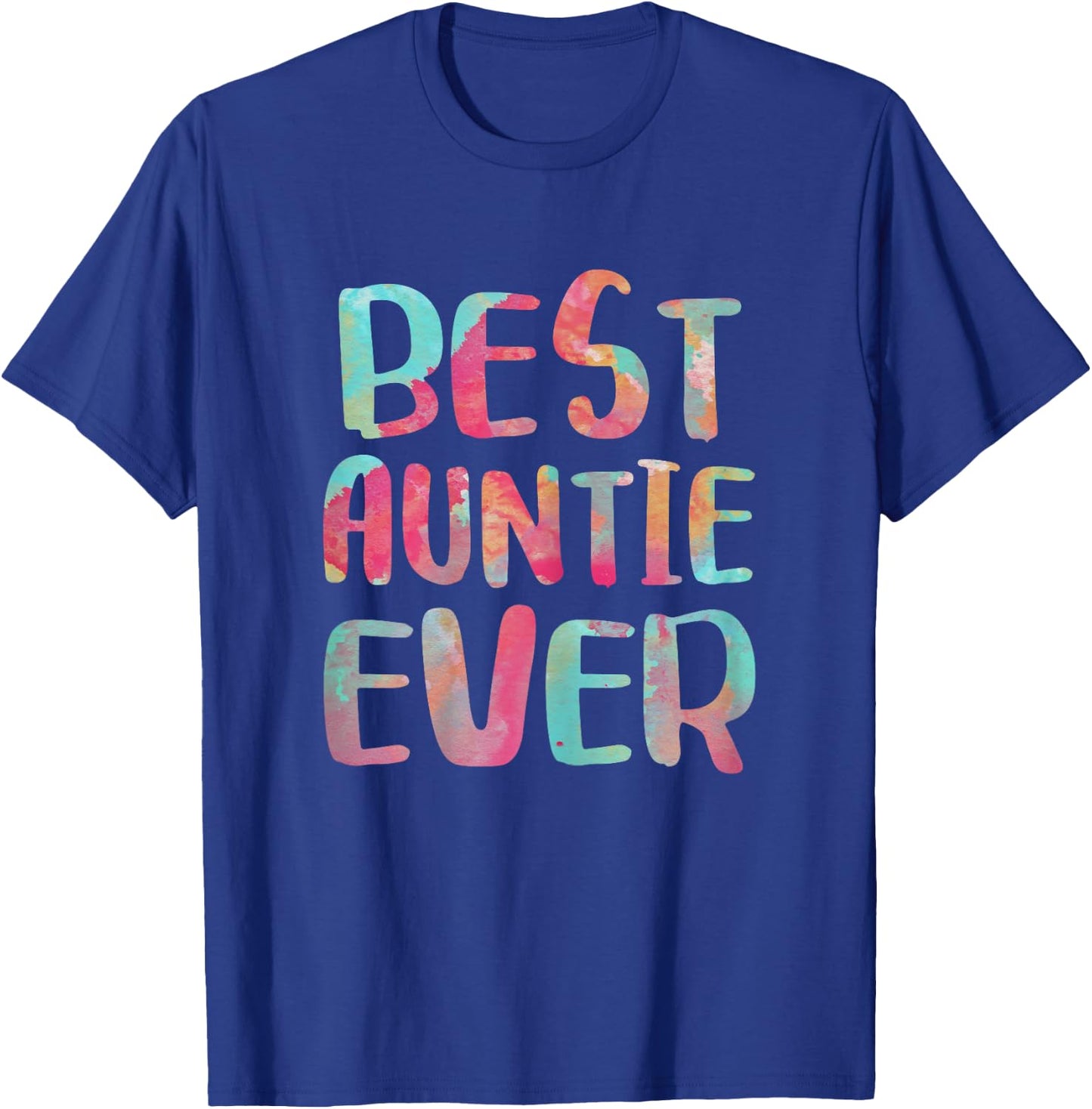Best Auntie Ever Shirt Women Aunt Mothers Day T-Shirt - T-Shirt | Royal