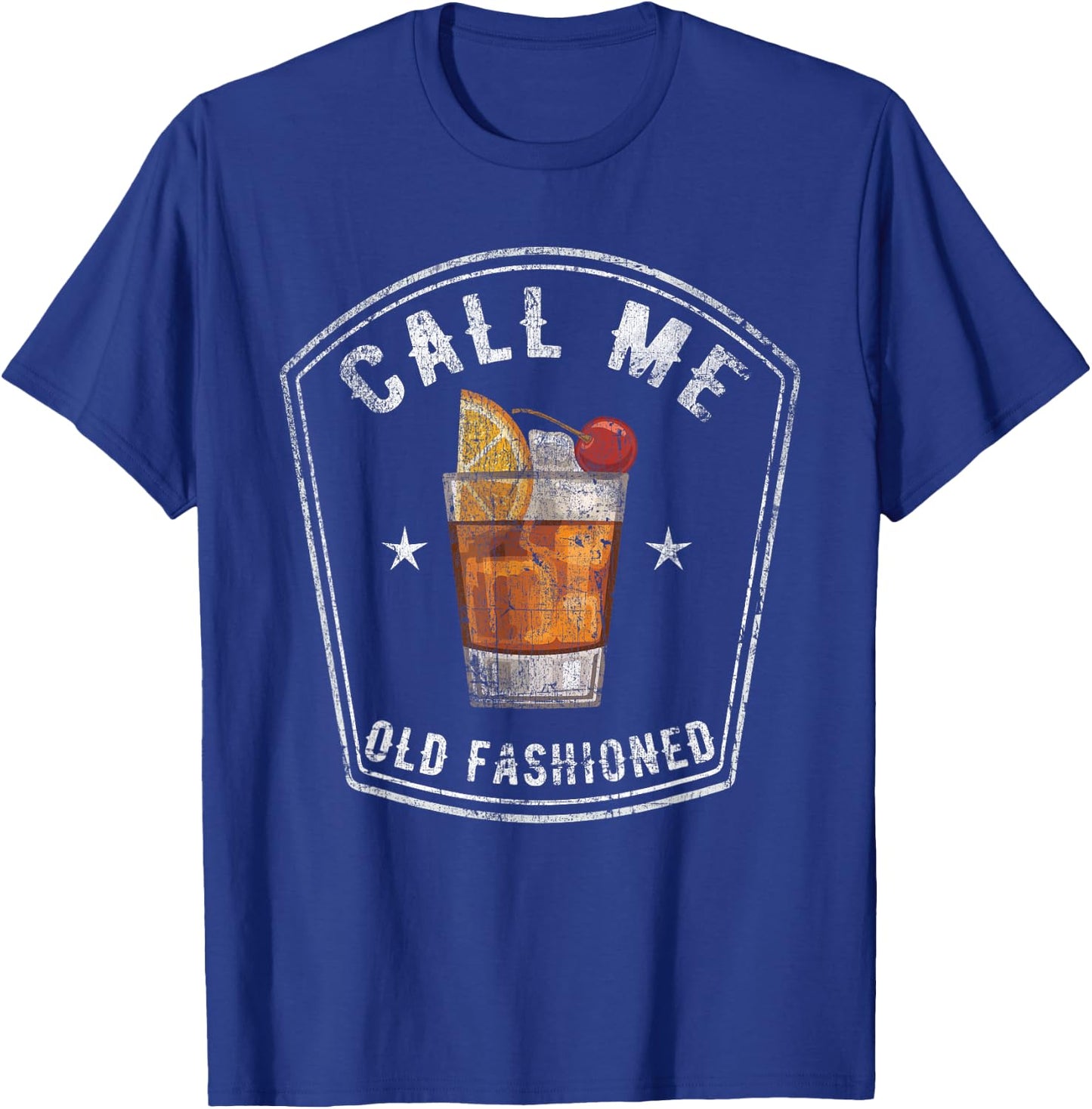 Vintage Call Me Old Fashioned Whiskey Funny T Shirt T-Shirt - T-Shirt | Royal
