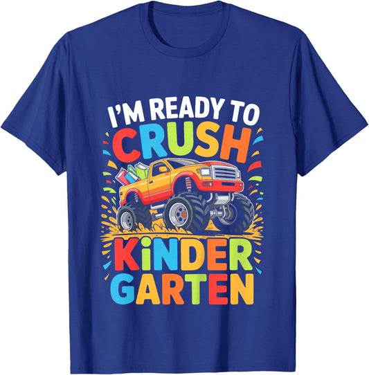 Kids I'm Ready to Crush Kindergarten Shirt Back to School Boy T-Shirt - T-Shirt | Royal