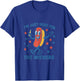 I'm Just Here for the Wieners Shirt T-Shirt - T-Shirt | Royal