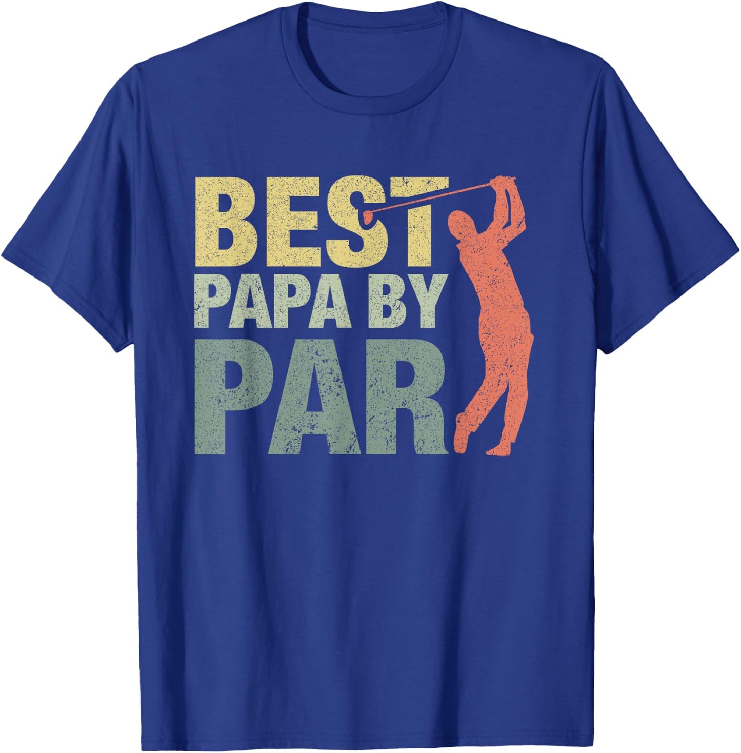 Funny Best Papa By Par Father's Day Golf Gift Grandpa T-Shirt - T-Shirt | Royal