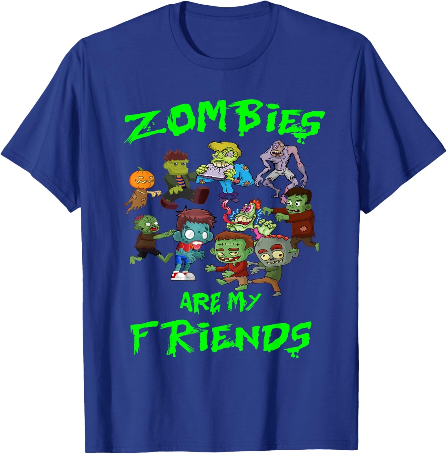 Zombies Are My Friends Halloween T-Shirt - T-Shirt | Royal