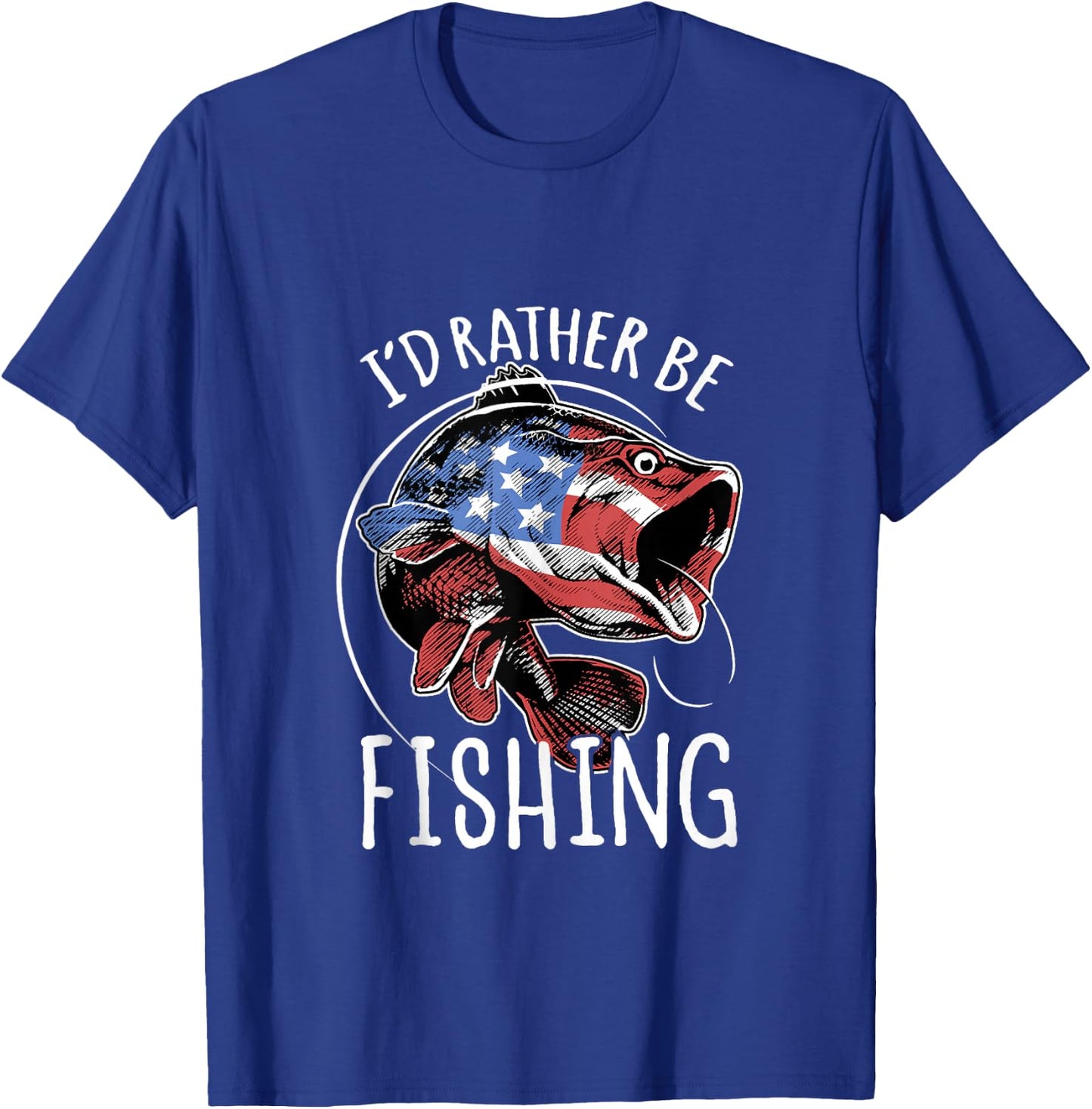 Fishing America USA 4th of July | I'd Rather Be Fishing T-Shirt - T-Shirt | Royal