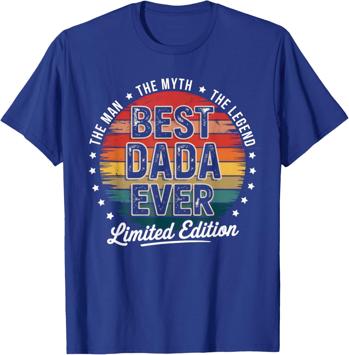 Funny Best Dada Ever Vintage Myth Legend Men Father's Day T-Shirt - T-Shirt | Royal