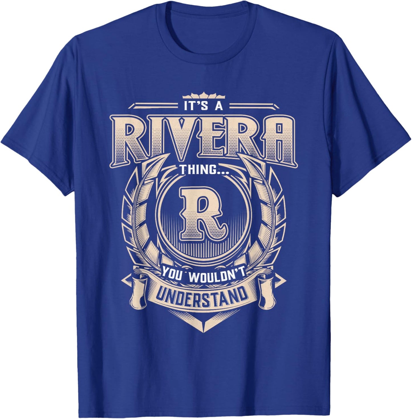 Rivera Last Name Shirt It's A Rivera Thing T-Shirt - T-Shirt | Royal