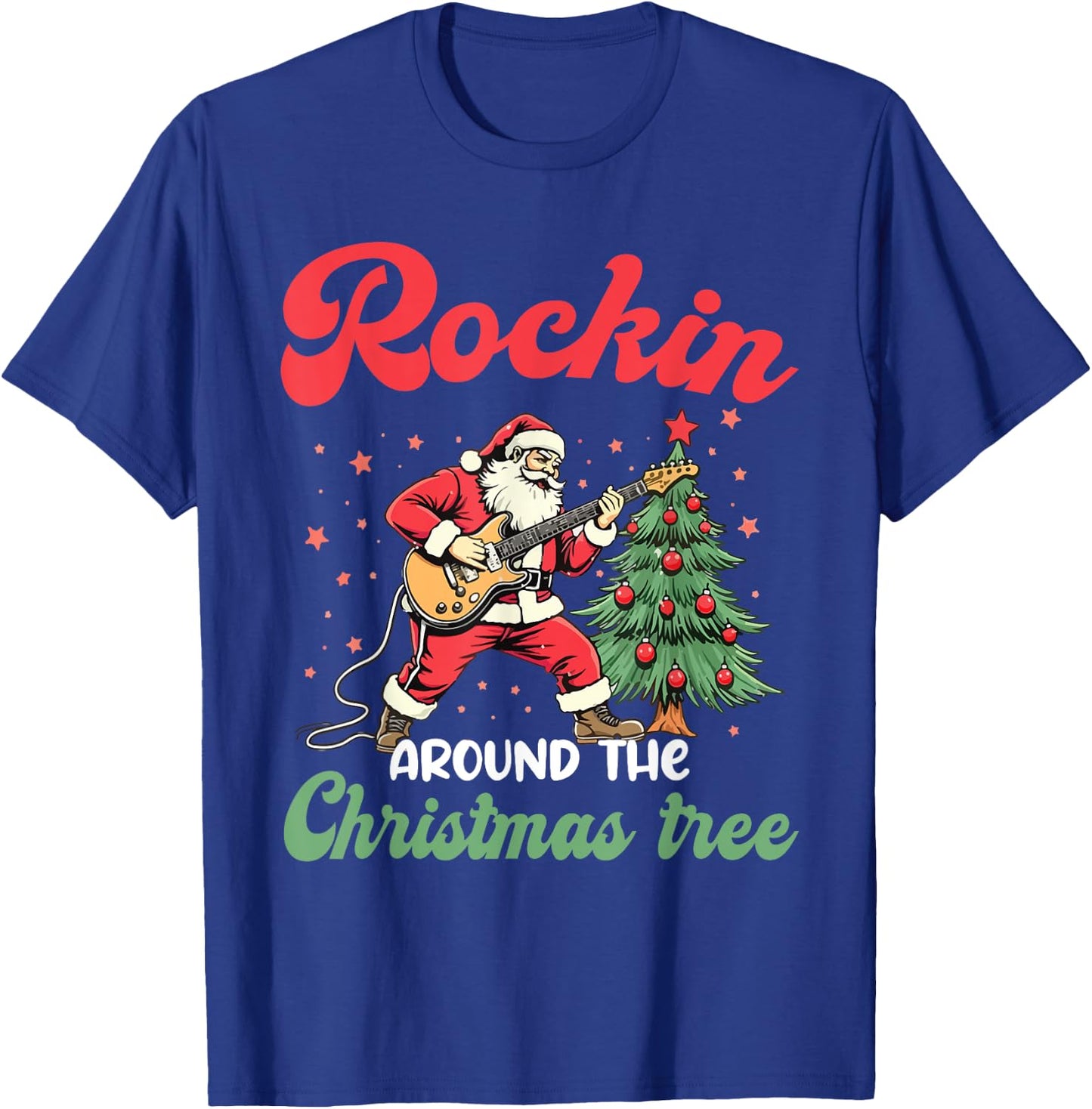 Rockin Around Christmas Tree Rock Music Guitar Xmas Party T-Shirt - T-Shirt | Royal