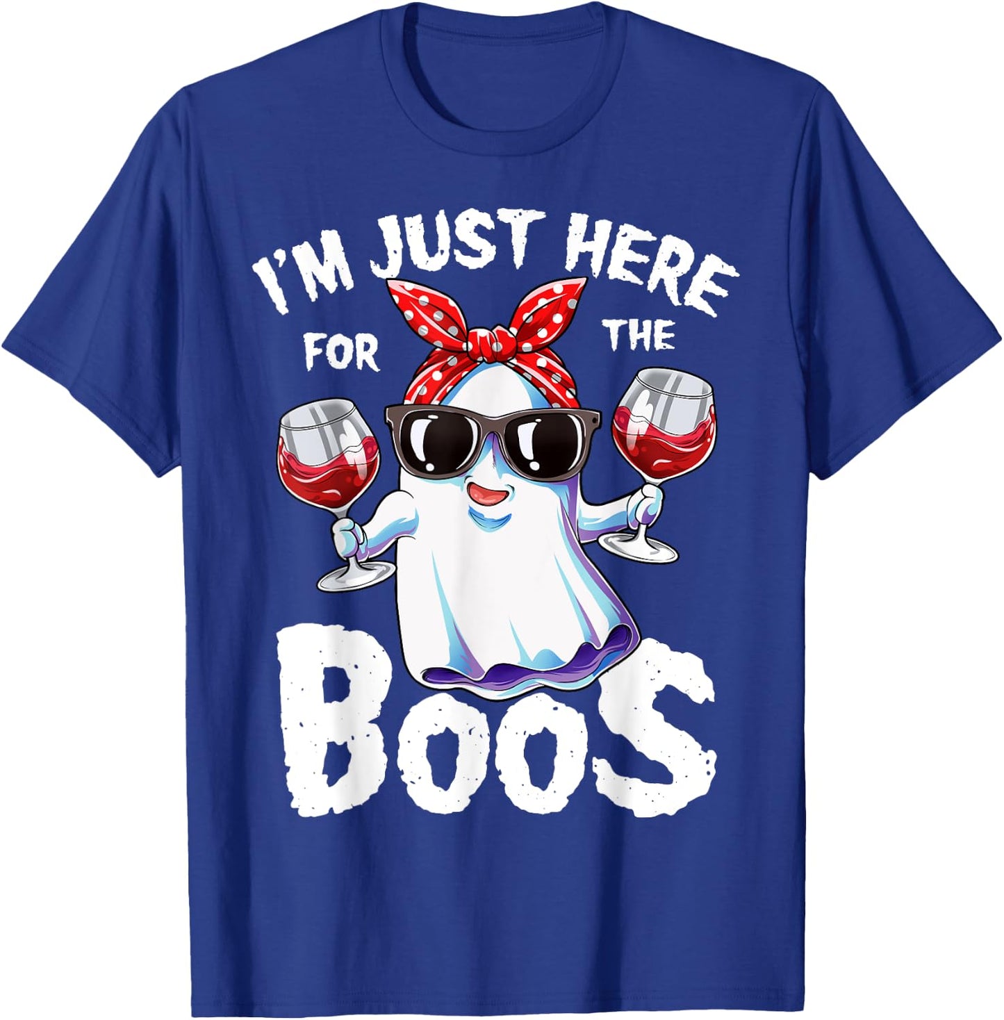 I'm Just Here For The Boos Halloween Women Ghost Cute Funny T-Shirt - T-Shirt | Royal