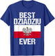 Best Dziadziu Ever Polish Grandpa Gift Poland Flag T-Shirt - T-Shirt | Royal