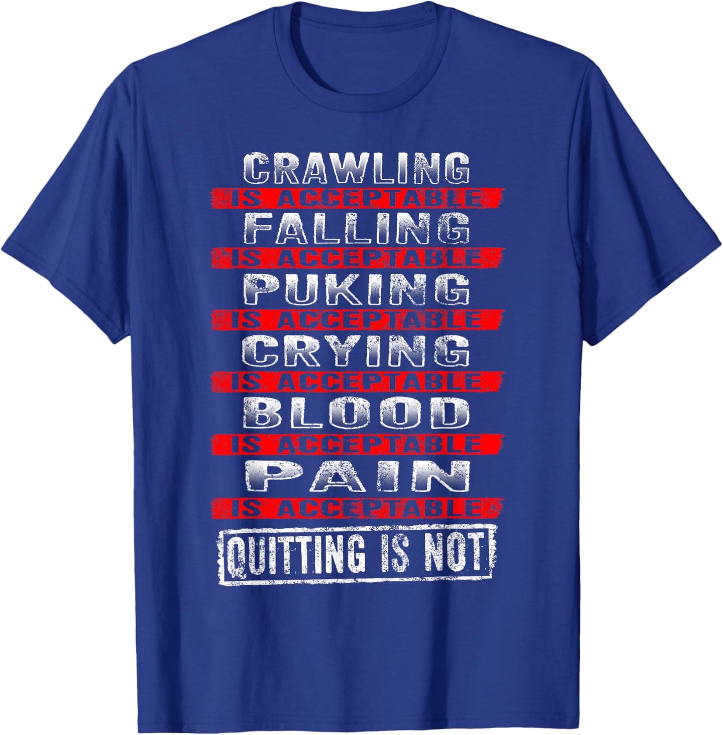 I Will Not Quit Inspirational T-Shirt - T-Shirt | Royal