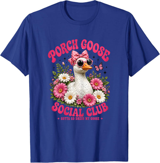 Porch Goose Social Club Gotta Go Dress My Goose Silly Women T-Shirt - T-Shirt | Royal