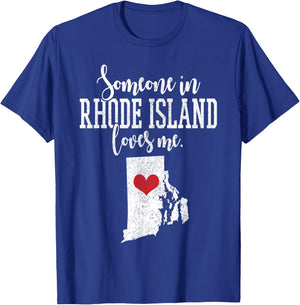 Someone in Rhode Island Loves Me RI Pride T-Shirt - T-Shirt | Royal