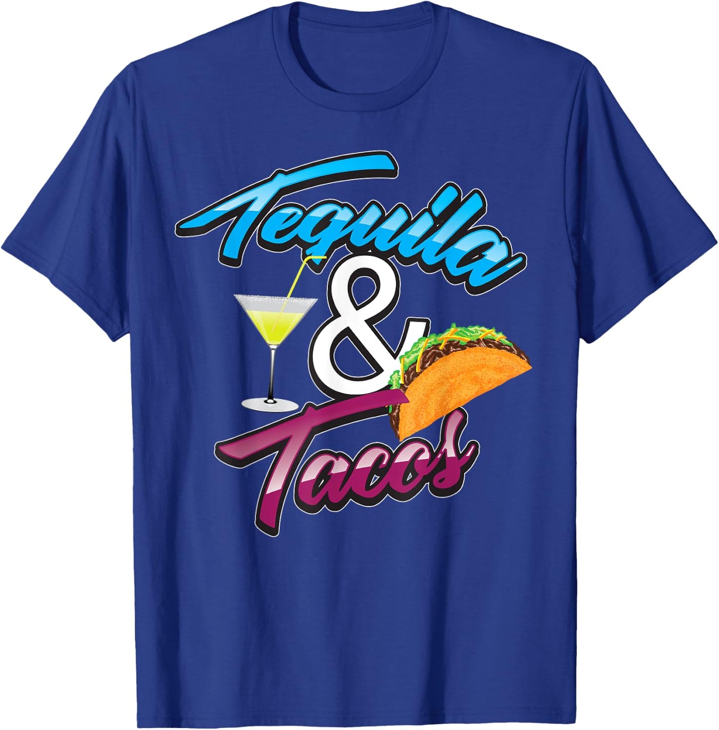 Tequila & Tacos Shirt | Cute Mexican Food Lovers Gift T-Shirt - T-Shirt | Royal