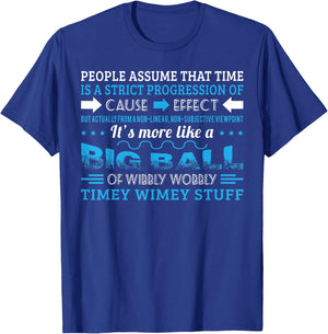 Big Ball Of Wibbly Wobbly Timey Wimey T shirt T-Shirt - T-Shirt | Royal
