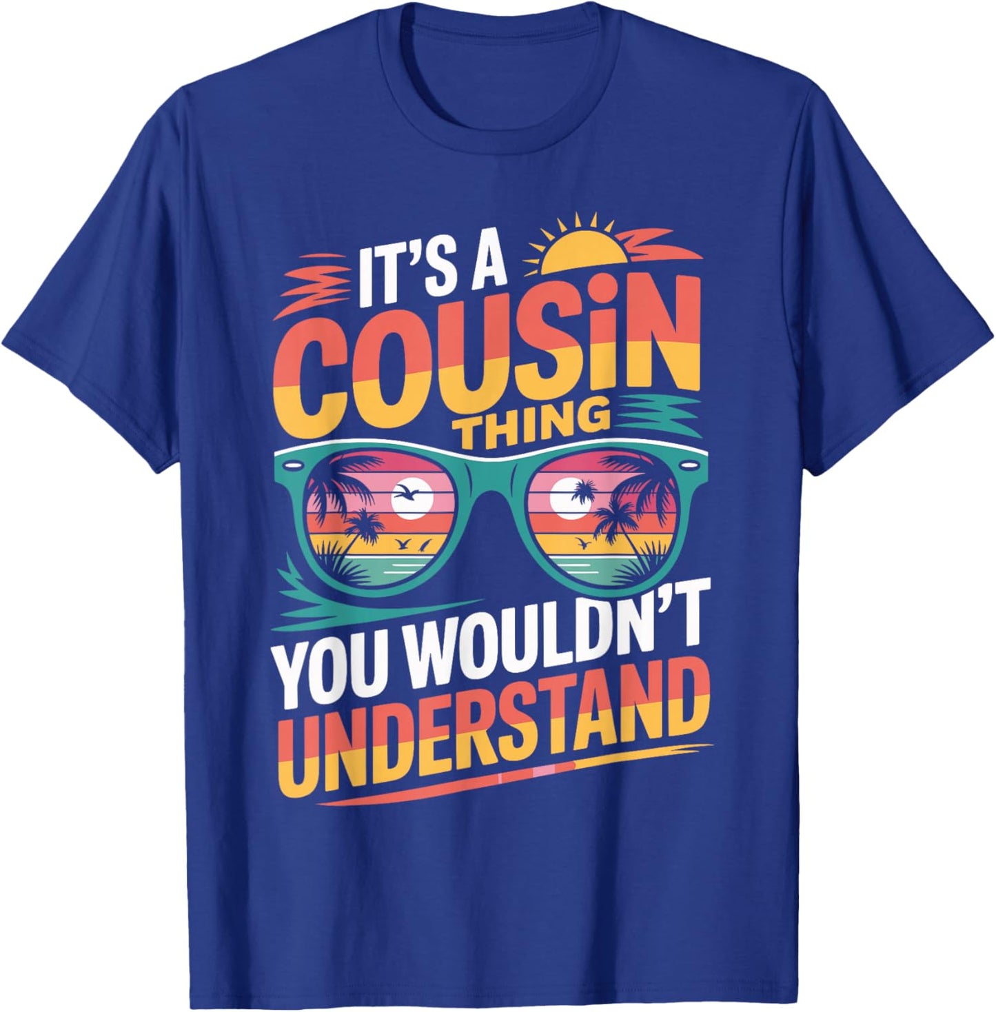 It's A Cousin Thing Matching Cousin Crew Vacation T-Shirt - T-Shirt | Royal