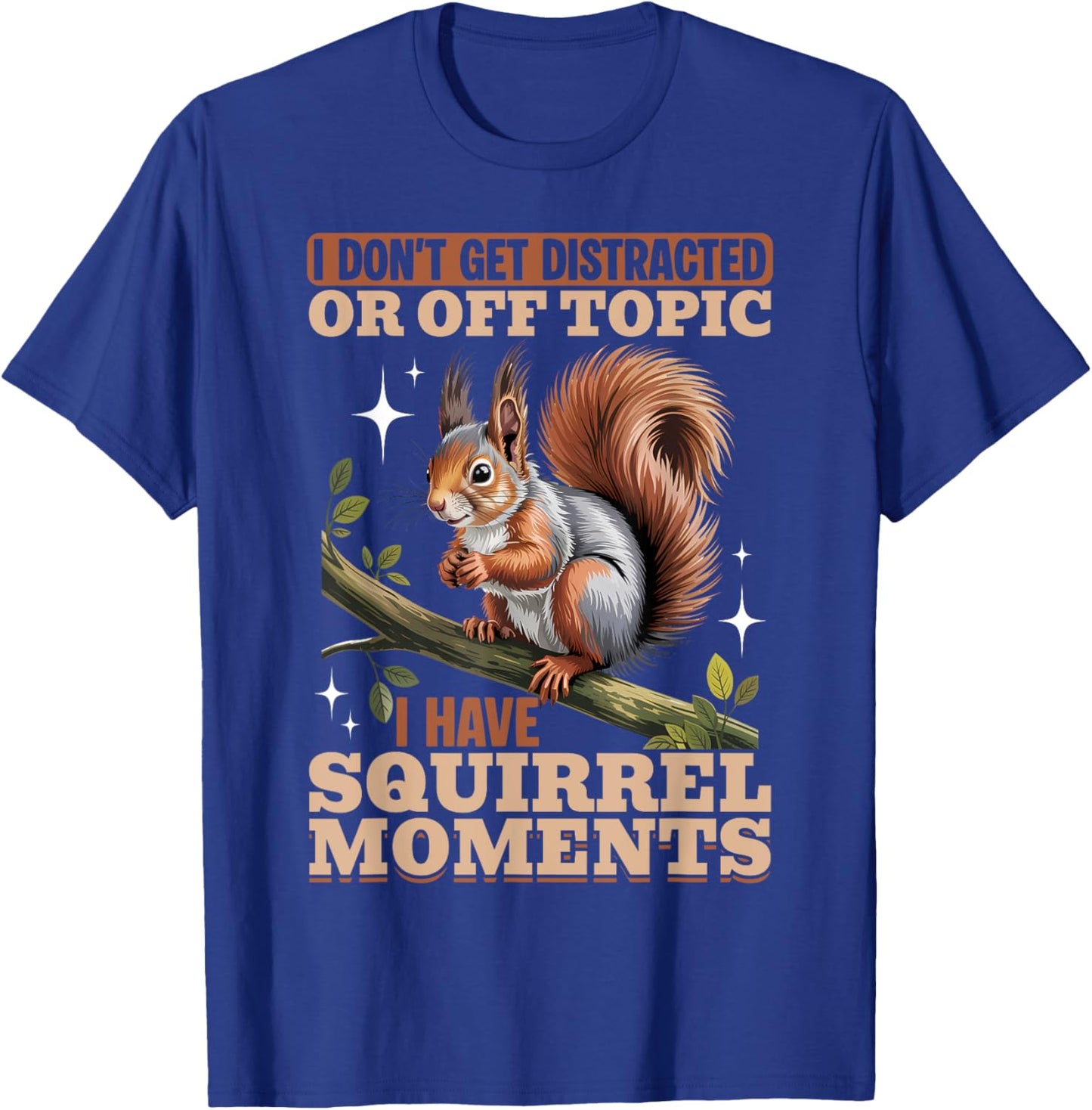 Squirrel Funny Animal T-Shirt - T-Shirt | Royal