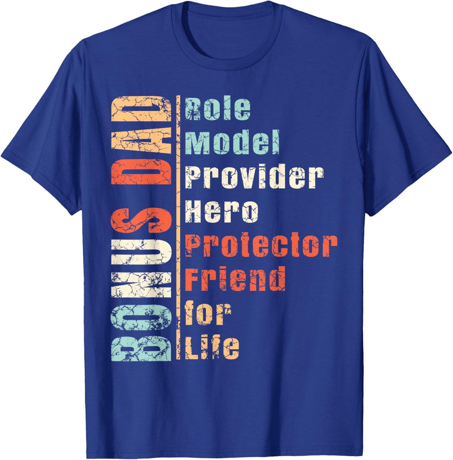 Step Dad Shirt Gift Best Bonus Dad Ever For Stepdad T-Shirt - T-Shirt | Royal