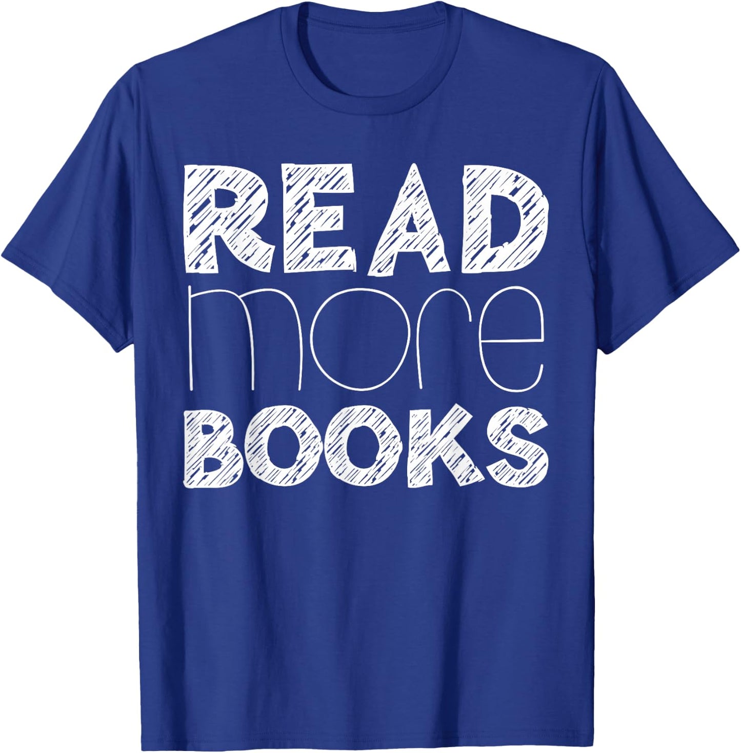 Read More Books Shirt English Teacher Reading Lover T-Shirt - T-Shirt | Royal