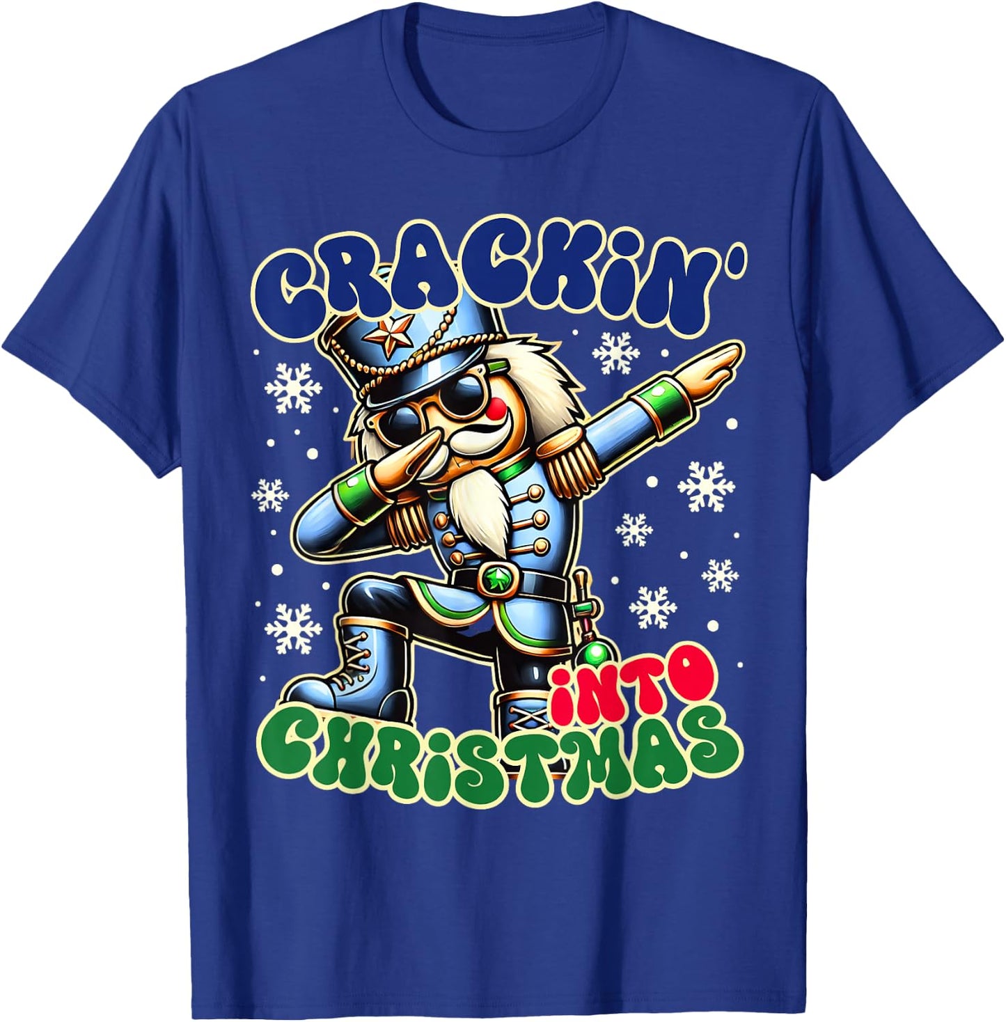 Christmas Dabbing Nutcracker Crackin' into Christmas Funny T-Shirt - T-Shirt | Royal