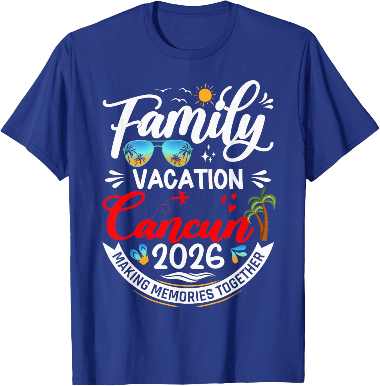 Family Vacation Cancun 2026 Summer Matching Vacation 2026 T-Shirt - T-Shirt | Royal