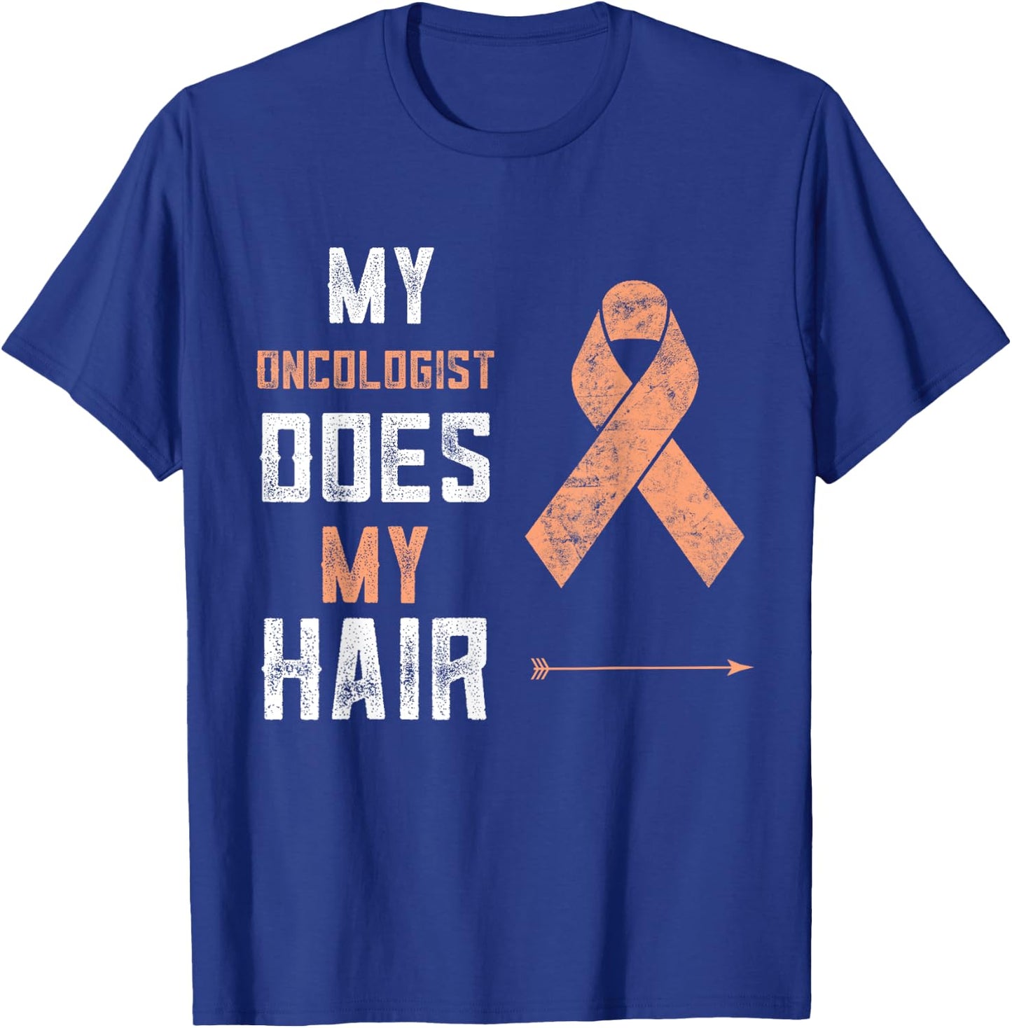 Uterine Cancer My Oncologist Does My Hair Endometrial Cancer T-Shirt - T-Shirt | Royal