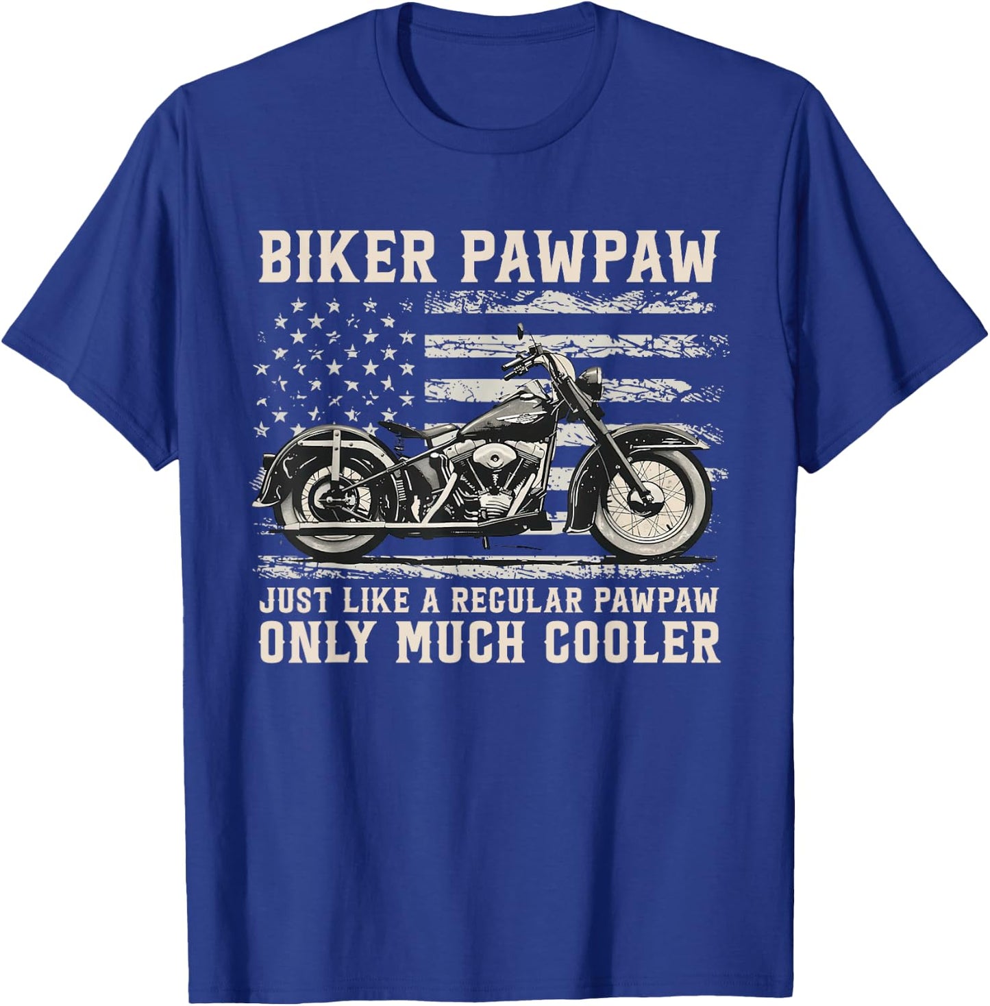 Biker Pawpaw Like A Normal Pawpaw Only Much Cooler T-Shirt - T-Shirt | Royal