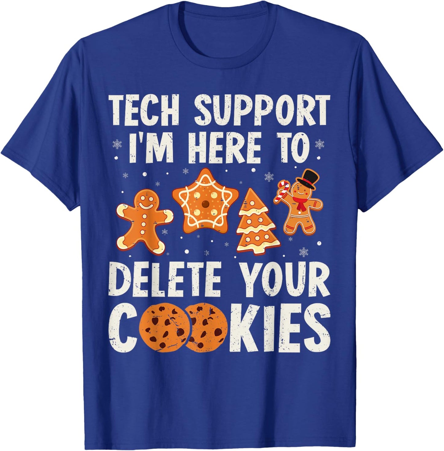 Tech Support Christmas Cookies Women Men Funny Christmas T-Shirt - T-Shirt | Royal
