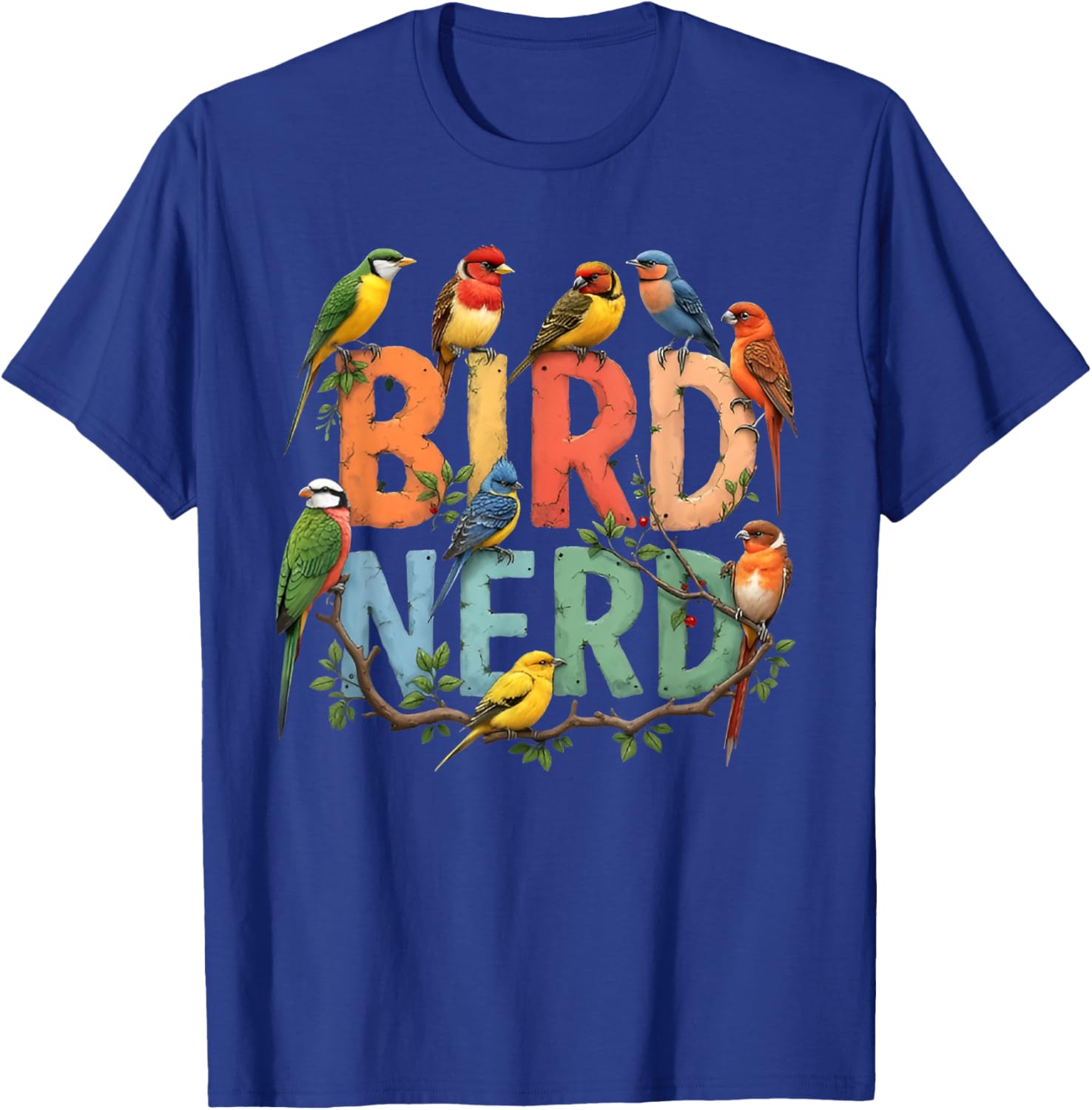 Bird Nerd Funny Bird Watching Birding Bird Lover Watcher T-Shirt - T-Shirt | Royal