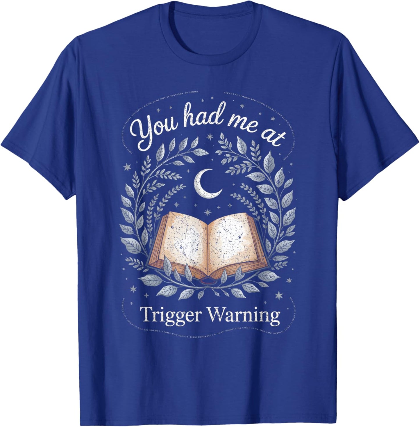 You Had Me at Trigger Warning Dark Romance Skeleton Book T-Shirt - T-Shirt | Royal
