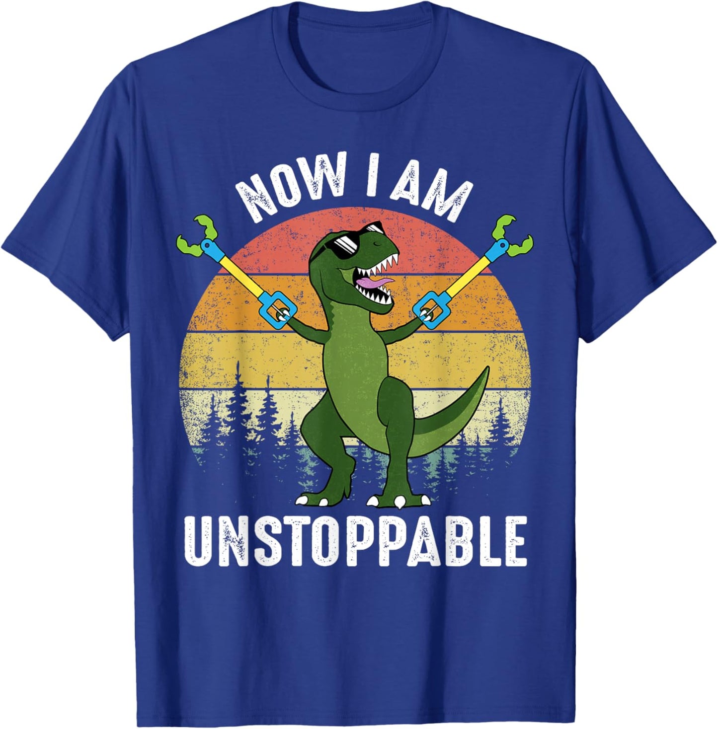 Funny T-Rex Now I Am Unstoppable T-Shirt - T-Shirt | Royal