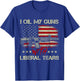 Gun American Flag I Oil My Guns With Liberal Tears T-Shirt - T-Shirt | Royal