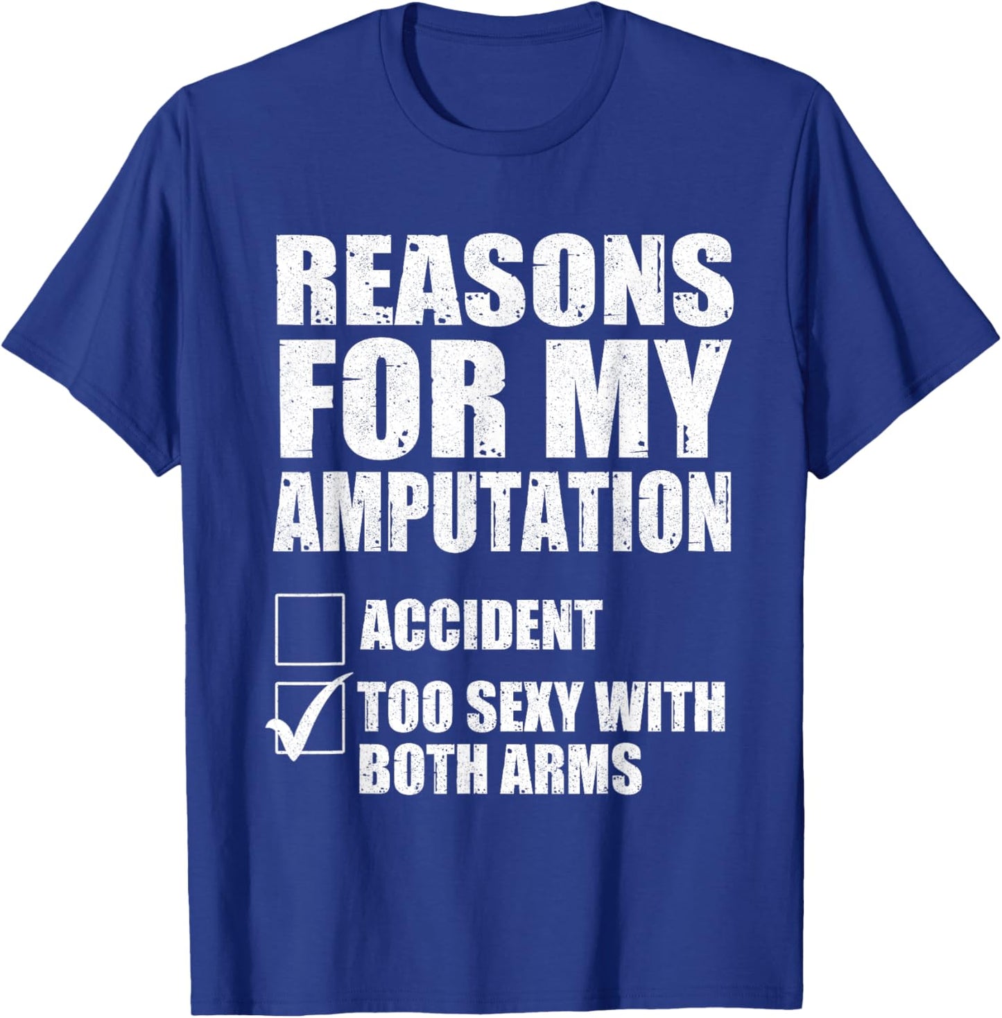 Arm Amputation Arm Amputee T-Shirt - T-Shirt | Royal