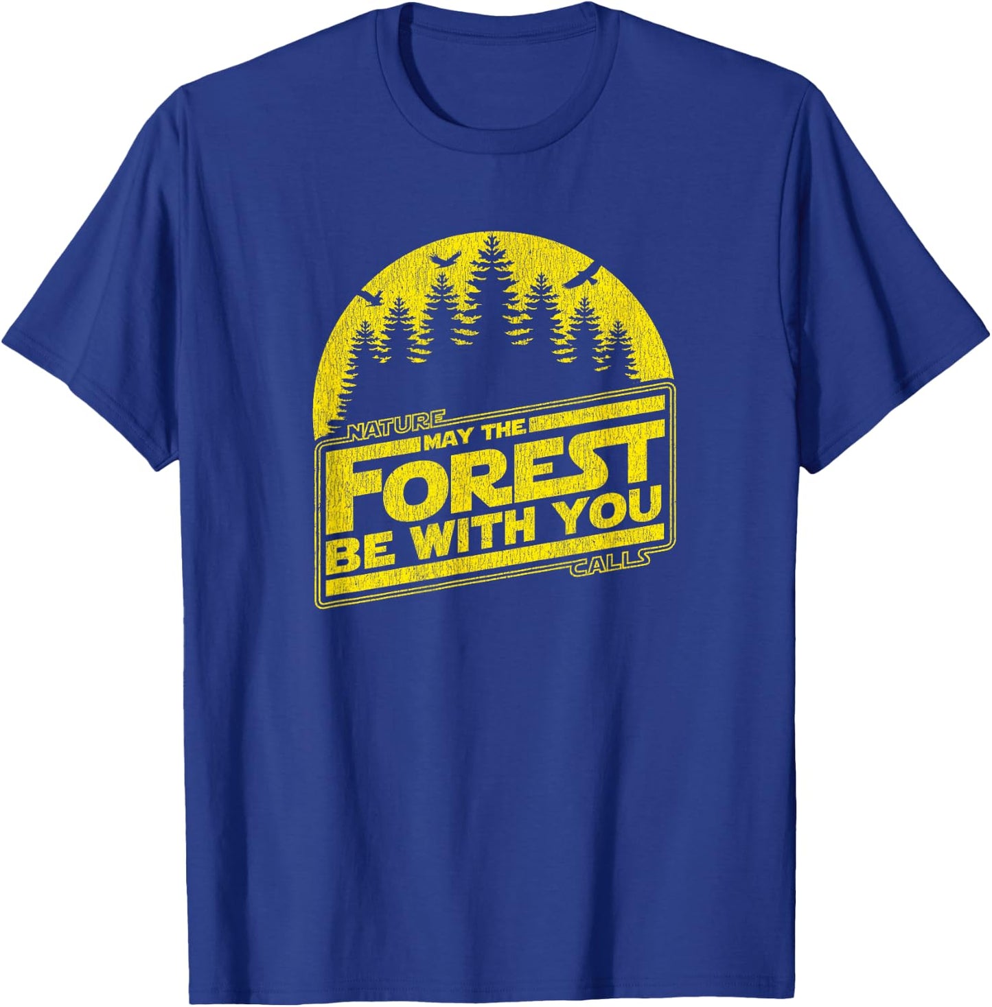 May The Forest Be With You YELLOW Nature Summer Camp T-Shirt - T-Shirt | Royal