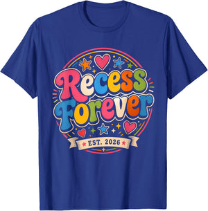 Teacher Retirement School Recess Forever Est 2026 T-Shirt - T-Shirt | Royal