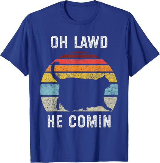 Chonk Cat, Retro Style Vintage Meme, Oh Lawd He Comin T-Shirt - T-Shirt | Royal