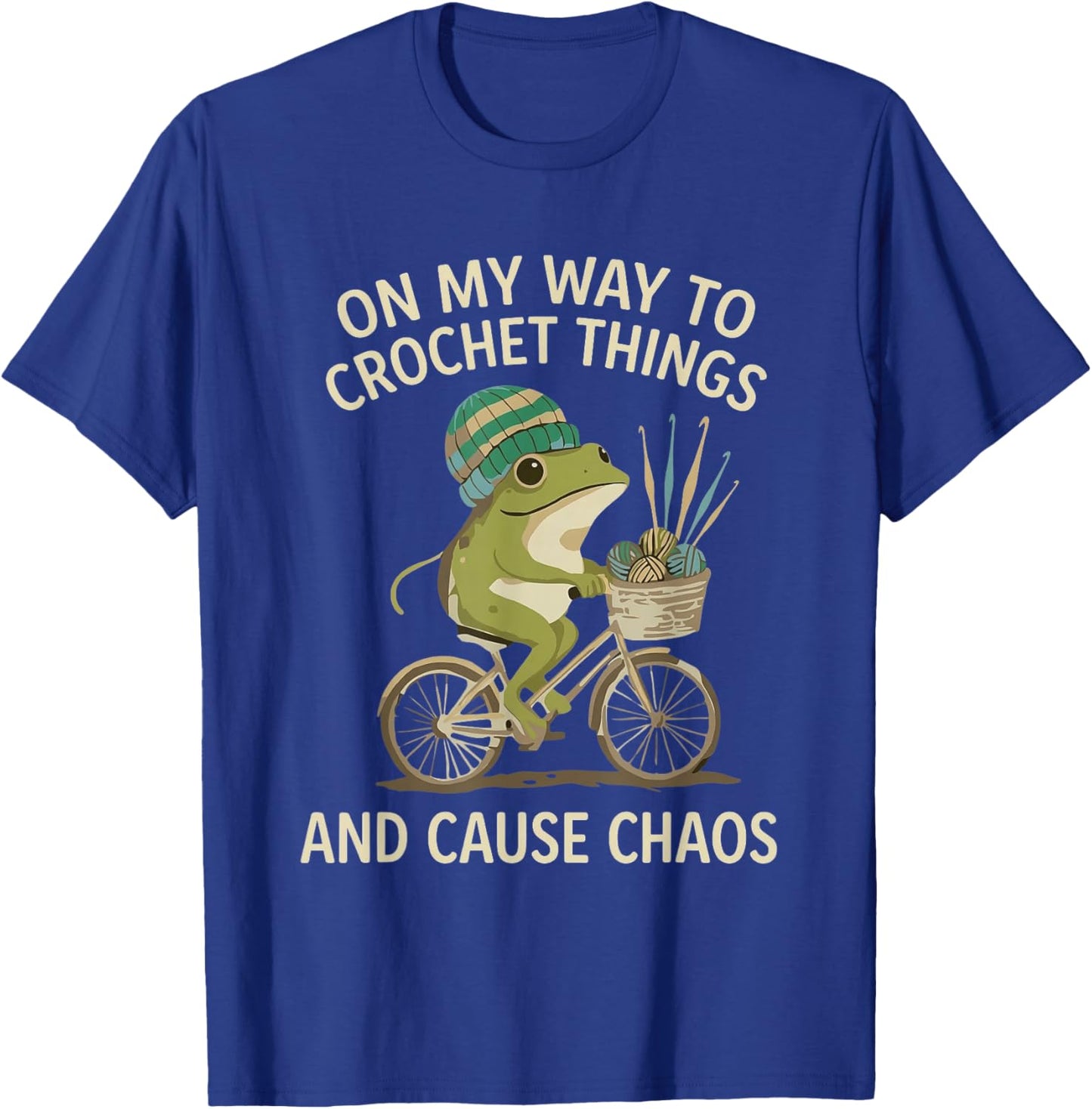 On My Way to Crochet Things and Cause Chaos Funny Frog Meme T-Shirt - T-Shirt | Royal