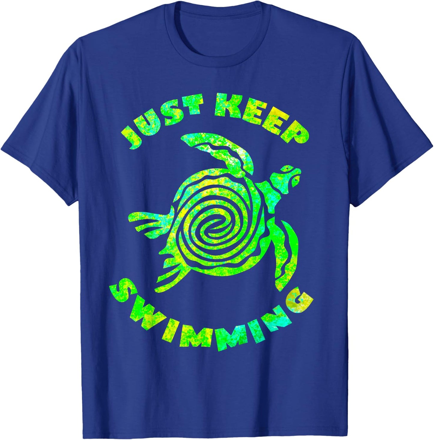 Funny Sea turtle Just keep Swimming Ocean Beach Vacation T-Shirt - T-Shirt | Royal