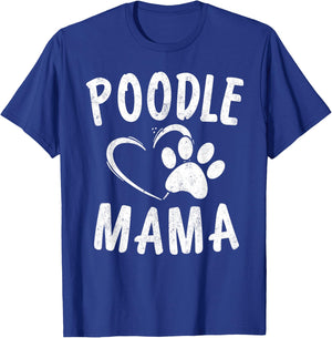 Cute Poodle Mama Gift Dog Lover Apparel Pet Caniche Mom T-Shirt - T-Shirt | Royal